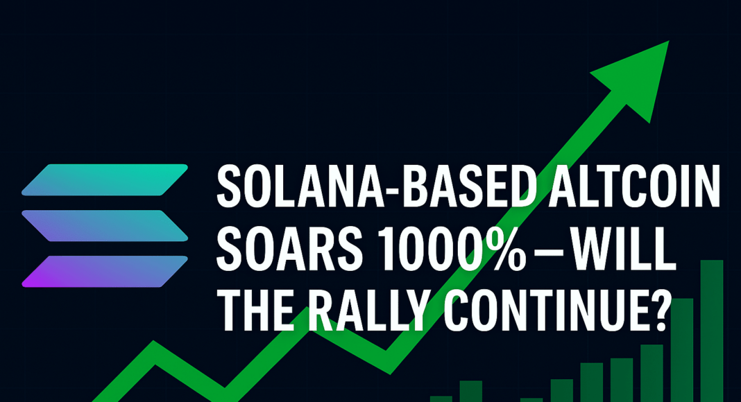 Solana-Based Altcoin Soars 1000% — Will the Rally Continue? – The Bit Journal