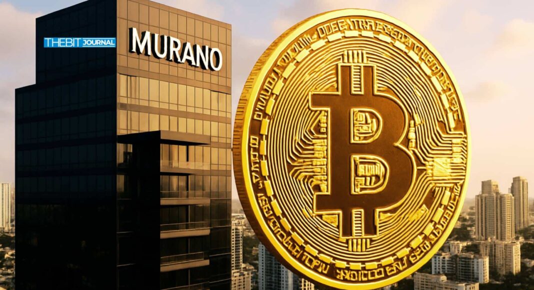 Murano’s $500M Bitcoin Treasury Strategy Sparks Bold Shift